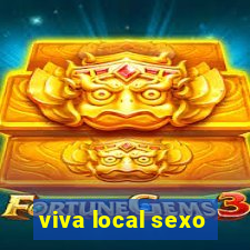 viva local sexo